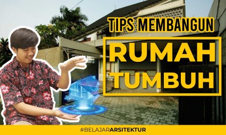 Tips Membangun Rumah Tumbuh, Solusi Untuk Hunian Bertahap