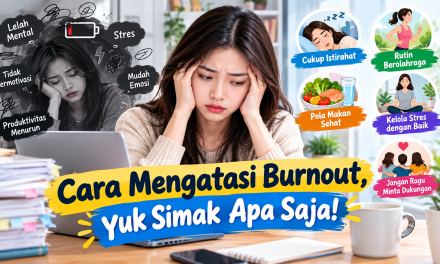 Cara Mengatasi Burnout, Yuk Simak Apa Saja!